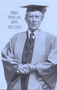 Vincent Ferré - Tolkien, trente ans après (1973-2003).