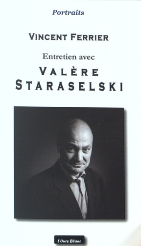 Vincent Ferrier - Valère Staraselski.
