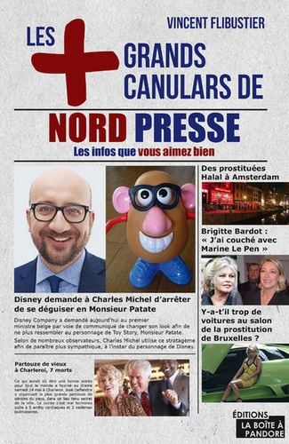 Vincent Flibustier - Les plus grands canulars de Nord Presse.
