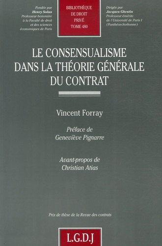 Vincent Forray - Le consensualisme dans la théorie générale du contrat.
