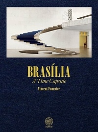Vincent Fournier - Brasilia - A Time Capsule - Cover A.