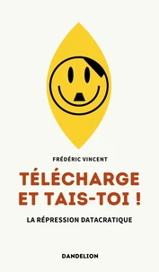 Télécharge et tais-toi !
