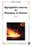 Agrégation interne de Physique et Chimie. Tome 2, 2009-2012