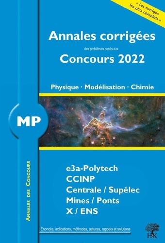 Physique - Modélisation - Chimie MP. Annales corrigées  Edition 2022