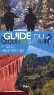 Vincent Frioul et Vincent Laudet - Guide du Biodiversarium et de la Méditerranée.