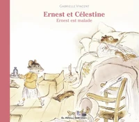 Ernest est malade