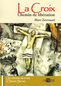 La croix : chemin de libération