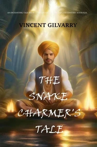 The Snake Charmer's Tale