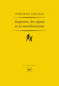 Augustin, les signes et la manifestation