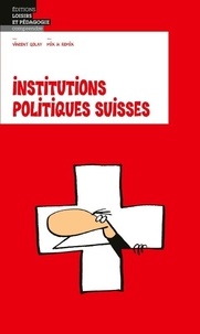 Vincent Golay et  Mix & Remix - Institutions politiques suisses.