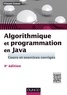 Vincent Granet - Algorithmique et programmation en Java - 4e éd. - Cours et exercices corrigés.