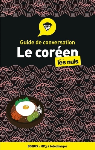 Guide de conversation coréen pour les nuls 2e édition