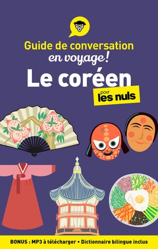 Vincent Grépinet - Le coréen pour les nuls - Guide de conversation.