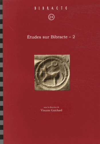 Vincent Guichard - Etudes sur Bibracte - Volume 2.