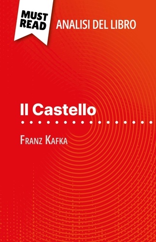 Il Castello di Franz Kafka. (Analisi del libro)
