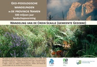 Vincent Hallet et S. Blockmans - Wandeling van de Croix-Scaille (Gemeente Gedinne) - Geologische en pedologische Wandelingen in de provincie Namen.
