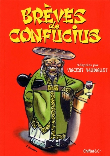 Vincent Haudiquet - Brèves de Confucius.
