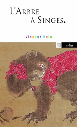 Vincent Hein - L'arbre à singes - Carnets d'Asie.