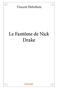 Le fantôme de Nick Drake
