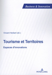 Vincent Herbert - Tourisme et territoires - Espaces d'innovations.