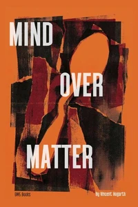 Mind Over Matter