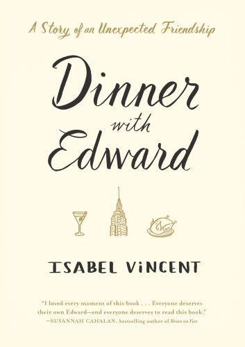  VINCENT, ISABEL - Dinner with Edward.