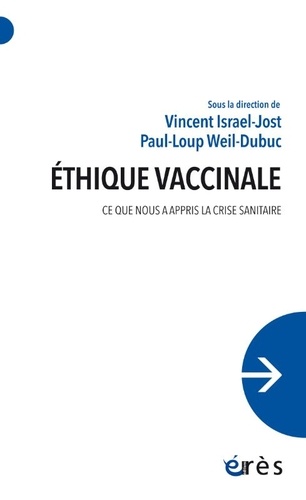 Ethique vaccinale. Ce que nous a appris la crise sanitaire