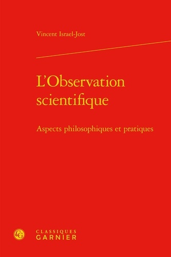 L'observation scientifique. Aspects philosophiques et pratiques