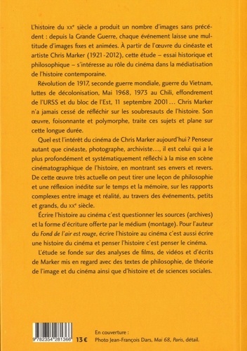 Chris Marker, les médias et le XXe siècle. Le revers de l'histoire contemporaine