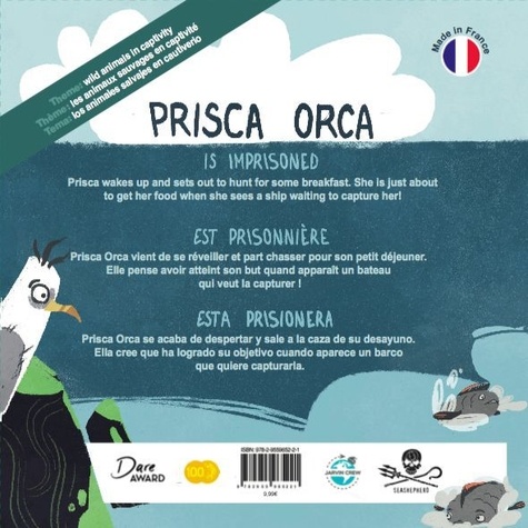 Les aventures de Jo Bonobo, Prisca Orca, et leurs amis Tome 2 Prisca orca... Est prisonnière