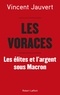 Vincent Jauvert - Les voraces.