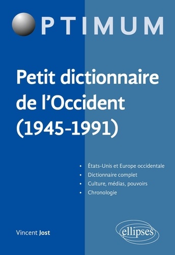 Petit dictionnaire de l'occident (1945-1991)