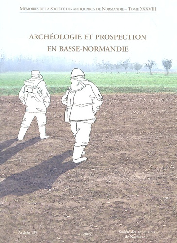 Vincent Juhel - Archéologie et prospection en Basse-Normandie.
