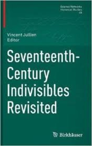 Vincent Jullien - Seventeenth-Century Indivisibles Revisited.