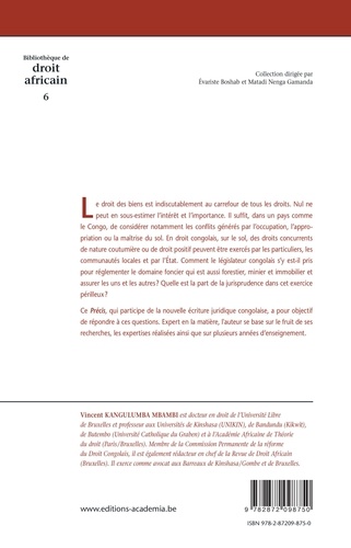 Précis de droit civil des biens. Tome 1, Théorie générale des biens et théorie spéciale des droits réels fonciers et immobiliers congolais