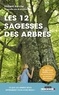 Vincent Karche - Les 12 sagesses des arbres.