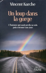 Un loup dans la gorge
