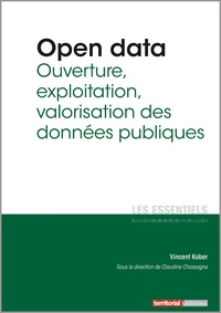 Open data - Ouverture, exploitation, valorisation des données publiques.pdf
