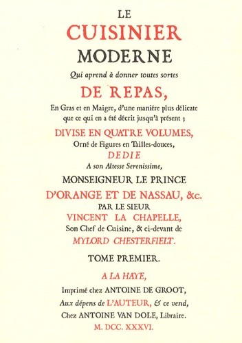 Vincent la Chapelle - Le cuisinier moderne - Tome 1.