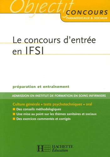 Vincent Lafargue et François Lafargue - Le concours d'entrée en IFSI.