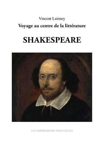 Sept génies : Shakespeare. Voyage au centre de la littérature