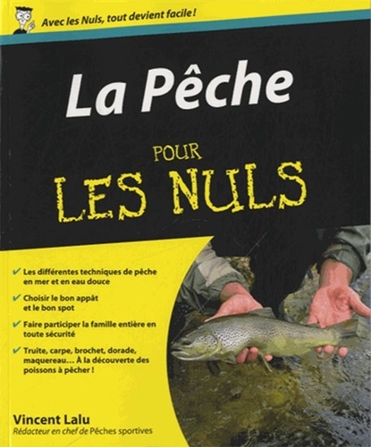 Vincent Lalu - La pêche pour les nuls.