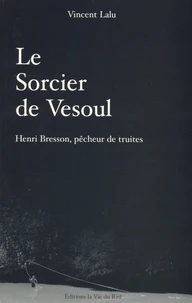 Le sorcier de Vesoul