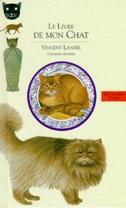 Vincent Landel - Le Livre de mon chat.
