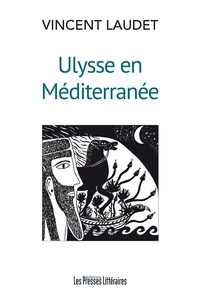Vincent Laudet - Ulysse en Méditerranée.
