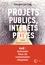 Projets publics, réseaux privés