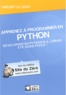 Vincent Le Goff - Apprenez à programmer en Python - Développer en Python n'a jamais été aussi facile !.