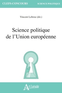 Vincent Lebrou - Science politique de l'Union européenne.