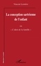 Vincent Lemière - La conception sartrienne de l'enfant ou "L'idiot de la famille".