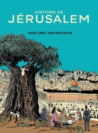 Téléchargez gratuitement le livre audio en ligne Histoire de Jérusalem in French  par Vincent Lemire, Christophe Gaultier